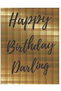 Happy Birthday Darling Notebook Journal