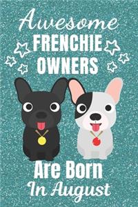 Awesome Frenchie Owners Are Born in August