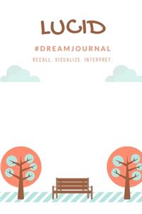 Lucid Dream Journal