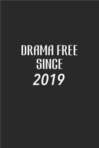 Drama-free since 2019 Journal