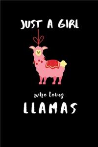 Just A Girl Who Loves Llamas