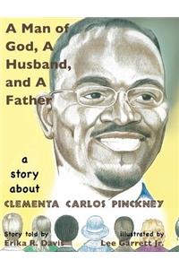 A Man of God, a Husband, and a Father