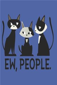 Ew People Cat Meow Kitty Book