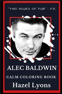 Alec Baldwin Calm Coloring Book