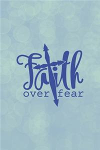 Faith Over Fear