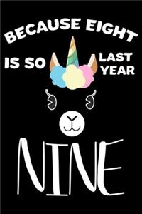 Because Eight Is So Last Year Nine