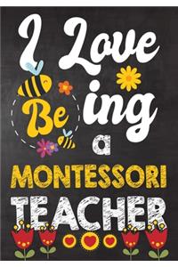 I Love Being Montessori Teacher