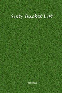 Sixty Bucket List Journal