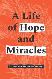 Life of Hope and Miracles