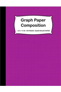 Graph Paper Composition: Graph Paper Composition Notebook, Quad Ruled 5x5, Large 8.5 x 11 In, Grid Paper for Math & Science Students, (Notebooks For Students)