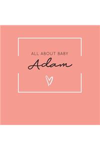 All About Baby Adam
