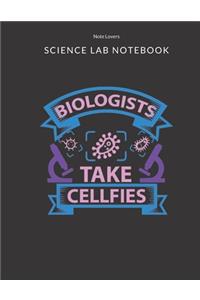 Biologist Take Cellfies - Science Lab Notebook