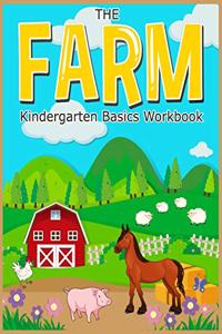 FARM: basic Kindergarten Basics Workbook: Fun activities math skills for kindergarten preschool