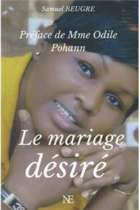 Le mariage désiré