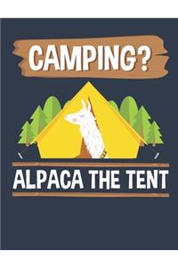 Camping? Alpaca the Tent