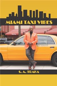 Miami Taxi Vibes