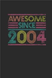 Awesome Since 2004