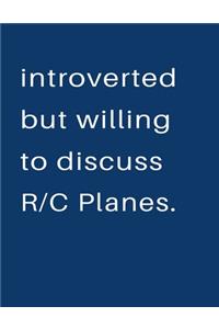 Introverted But Willing To Discuss Rc Planes