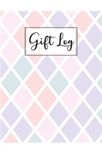 Gift Log: Gifts Receipt Record Book - Present log, Organizer, Registry, Gift Journal Notebook Memory Diary - Guest Book - Keepsake Recorder For All Occasions 