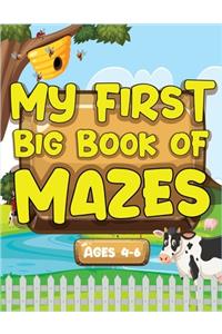 My First Big Book Of Mazes Ages 4-6