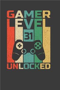 Gamer Level 31 Unlocked