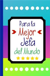 Para la Mejor Jefa del Mundo