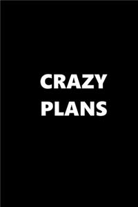 2020 Weekly Planner Funny Humorous Crazy Plans 134 Pages