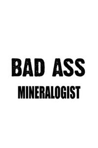 Bad Ass Mineralogist