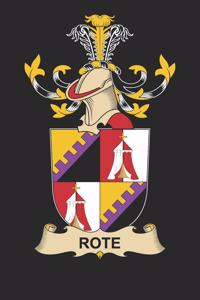 Rote: Rote Coat of Arms and Family Crest Notebook Journal (6 x 9 - 100 pages)