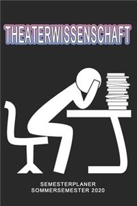 Theaterwissenschaft Semesterplaner - Sommersemester 2020