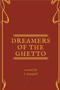 Dreamers of the Ghetto