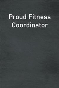 Proud Fitness Coordinator