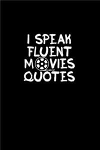 I speak fluent movie quotes