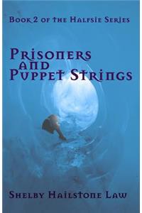 Prisoners and Puppet Strings