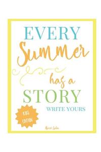 Every Summer Has a Story