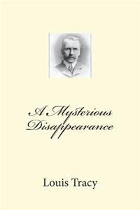 A Mysterious Disappearance