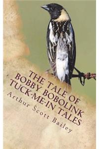 The Tale of Bobby Bobolink Tuck-me-In Tales