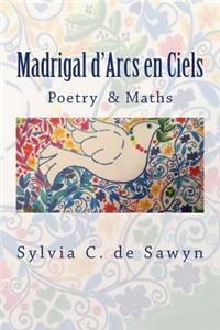 Madrigal d'Arcs En Ciels