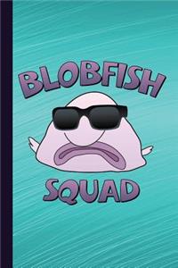 Blobfish Squad