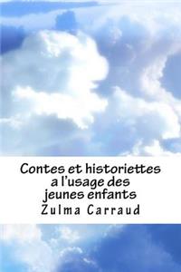 Contes et historiettes a l'usage des jeunes enfants