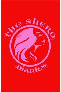 The Shero Diaries