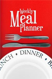 Weekly Meal Planner: Menu Planning 52 Weeks of the Year - Blank Food Log