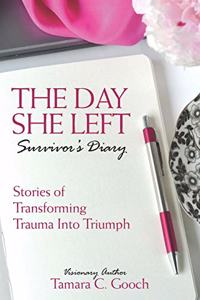 Day She Left Survivor's Diary
