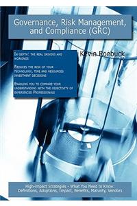 Governance, Risk Management, and Compliance (Grc)
