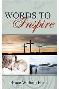 Words to Inspire