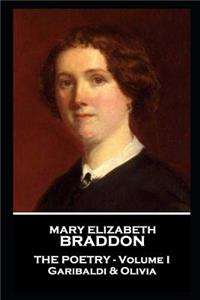 Mary Elizabeth Braddon - The Poetry - Volume I