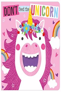 Don'T Feed the Unicorn