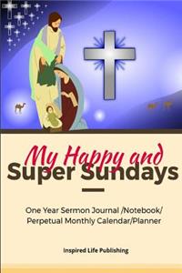 My Happy and Super Sundays