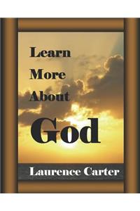 Learn More about God