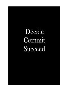 Decide Commit Succeed